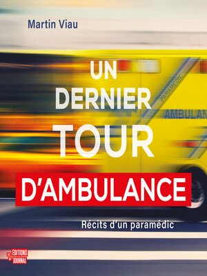 cover image of Un dernier tour d'ambulance